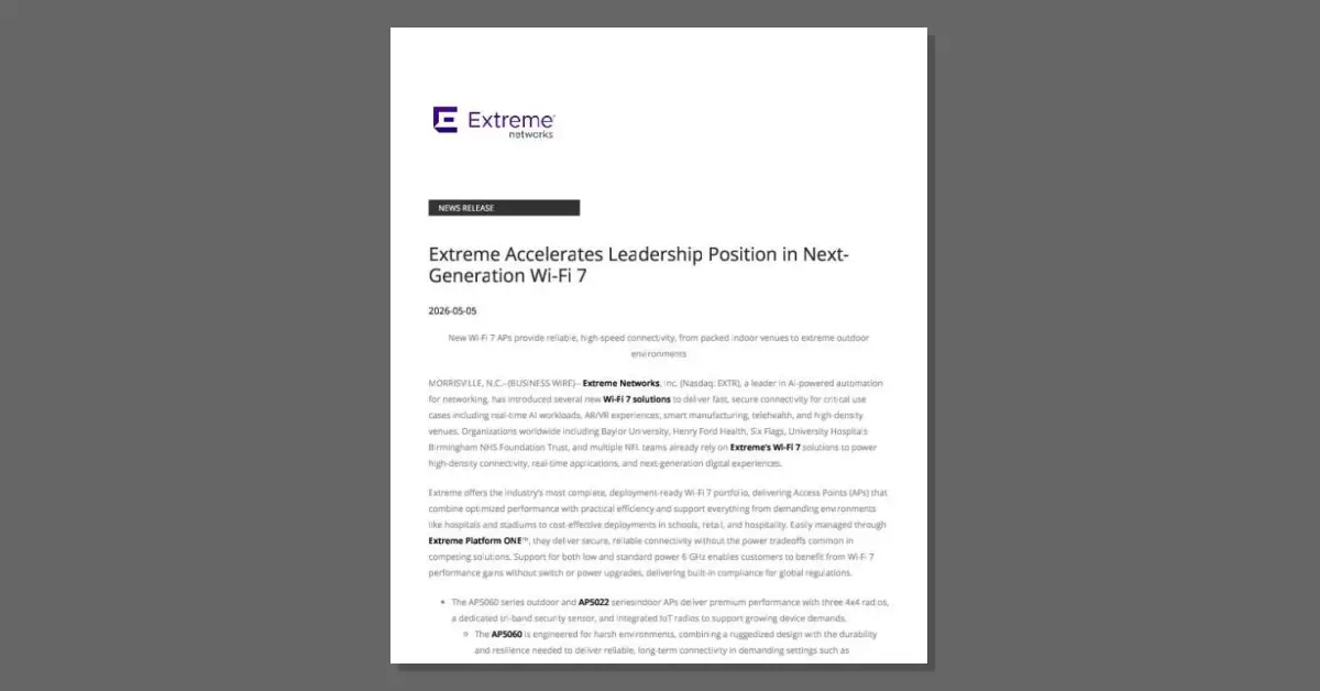Extreme Accelerates Leadership Position in Next Generation Wi-Fi 7
