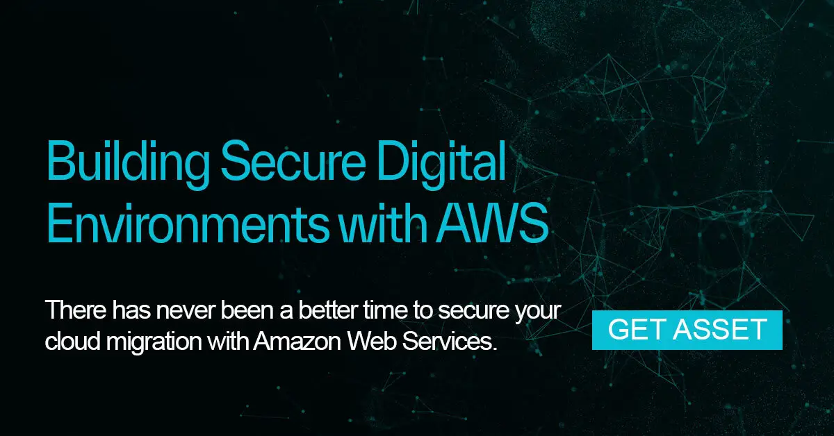 Building Secure Digital Environments with AWS