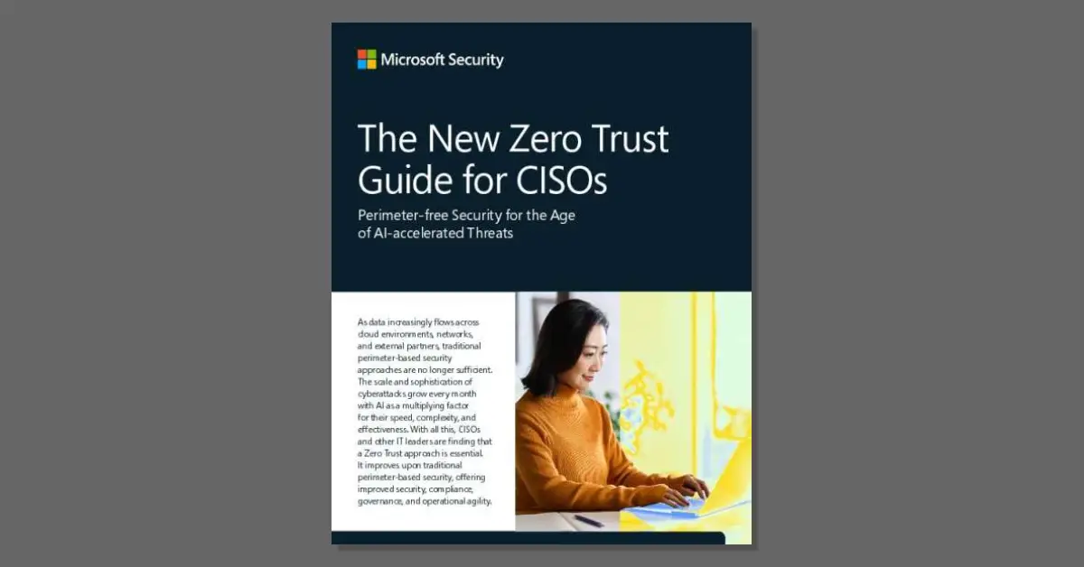 The New Shape of Zero Trust for CISOs